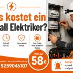 Was kostet ein Notfall Elektriker? Ab 58 € – Jetzt anfragen!