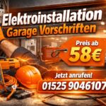 Elektroinstallation Garage Vorschriften ab 58€ | 7 Tage