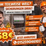 Strom teilweise weg sicherungen drin | Hilfe ab 58 Euro 24h