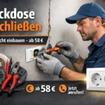 Steckdose anschließen fachgerecht einbauen – ab 58 €