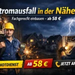Stromausfall in der nähe fachgerecht einbauen – ab 58 €