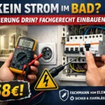Kein strom im bad sicherung drin fachgerecht einbauen: ab 58€