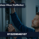Hausanschluss ohne nullleiter – Beratung & Lösung ab 58€